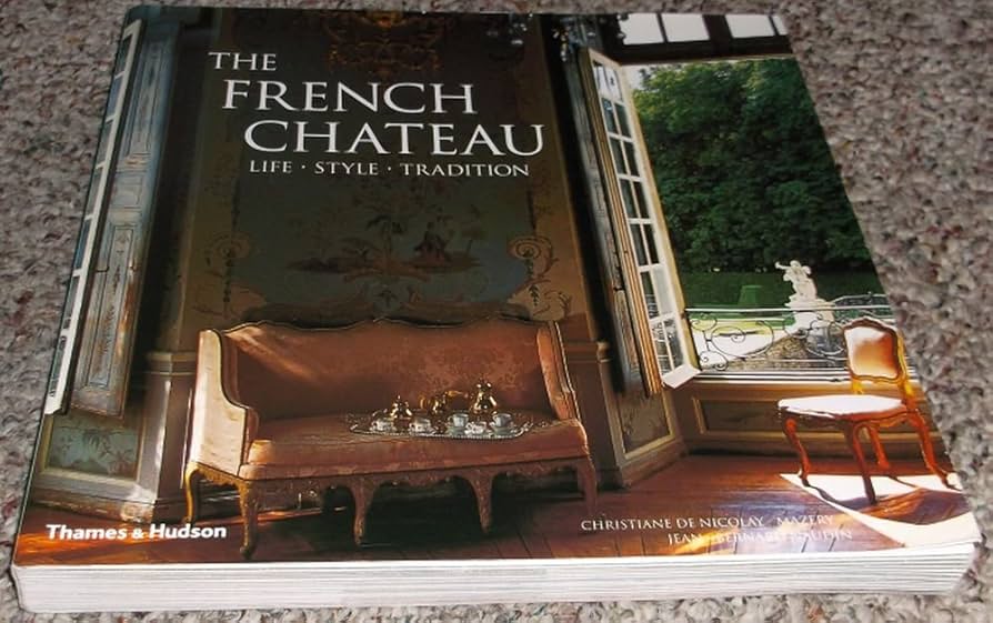 The French Chateau Life Style Tradition : Christiane de